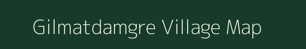 Gilmatdamgre village map in Meghalaya