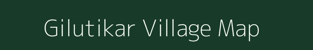 Gilutikar village map in Jharkhand