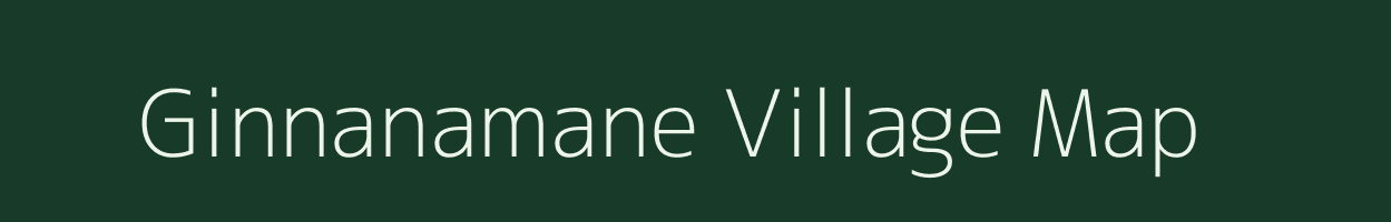 Ginnanamane village map in Karnataka