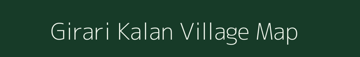 Girari Kalan village map in Madhya Pradesh