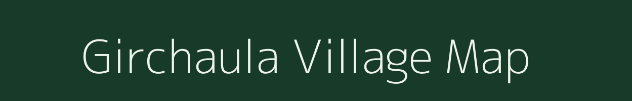 Girchaula village map in Uttarakhand