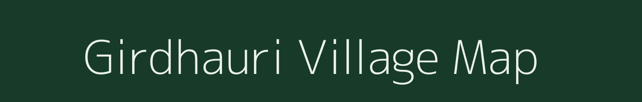 Girdhauri village map in Madhya Pradesh