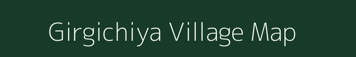 Girgichiya village map in Rajasthan