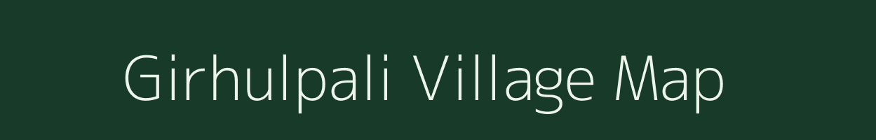 Girhulpali village map in Chhattisgarh