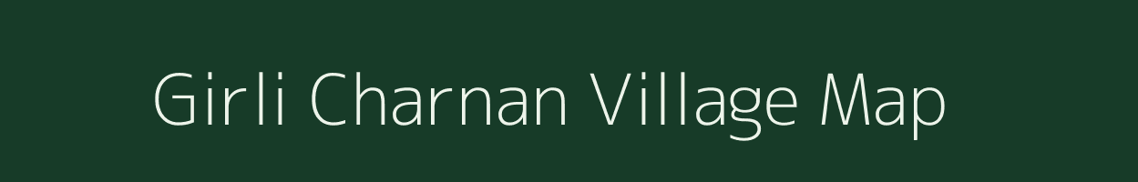 Girli Charnan village map in Rajasthan