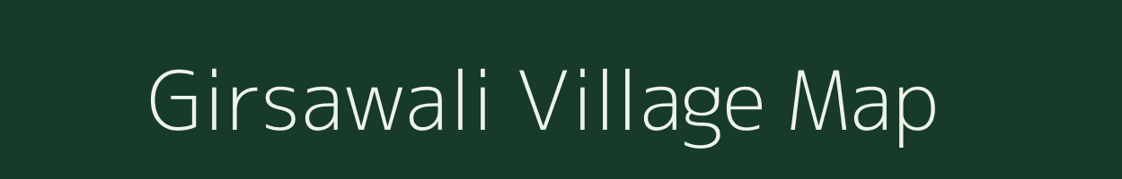 Girsawali village map in Maharashtra