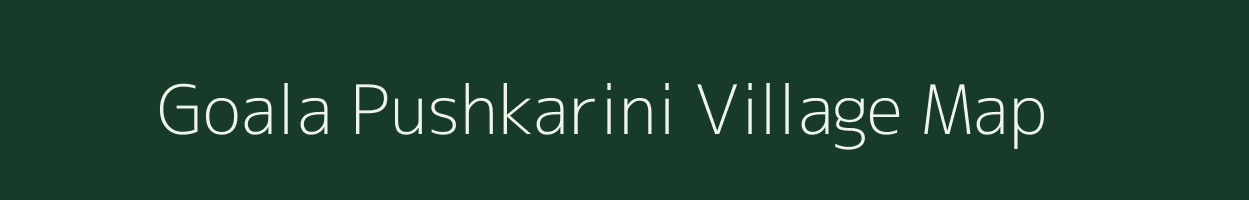 Goala Pushkarini village map in West Bengal