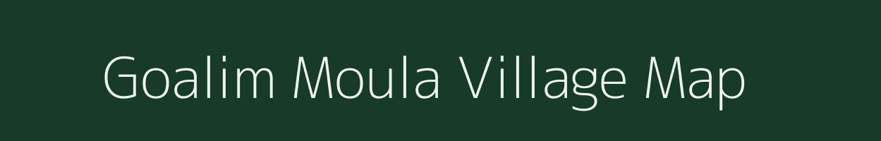 Goalim Moula village map in Goa