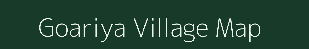 Goariya village map in Uttar Pradesh