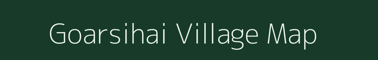 Goarsihai village map in Madhya Pradesh