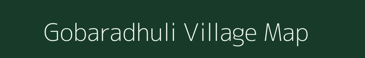 Gobaradhuli village map in Odisha