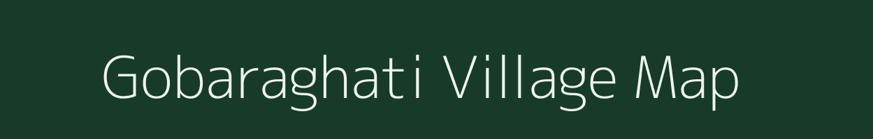 Gobaraghati village map in Odisha