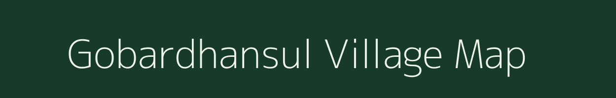 Gobardhansul village map in Odisha