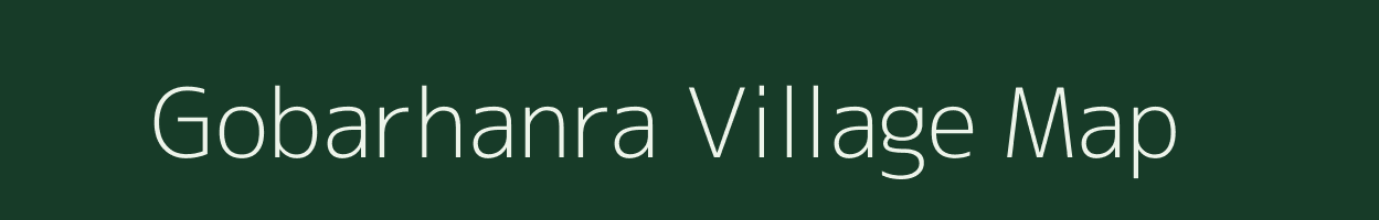 Gobarhanra village map in West Bengal