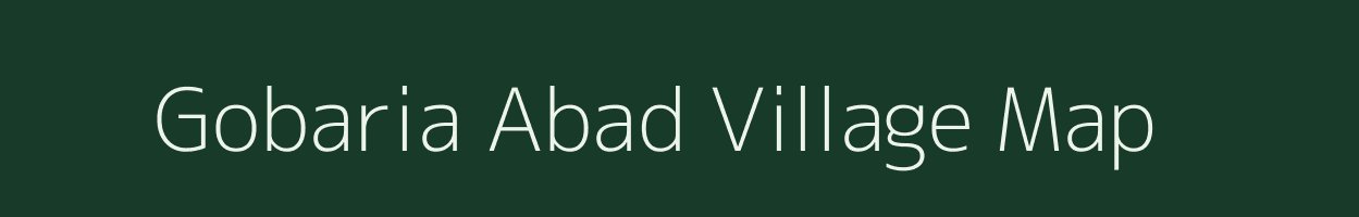 Gobaria Abad village map in West Bengal