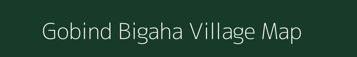 Gobind Bigaha village map in Bihar