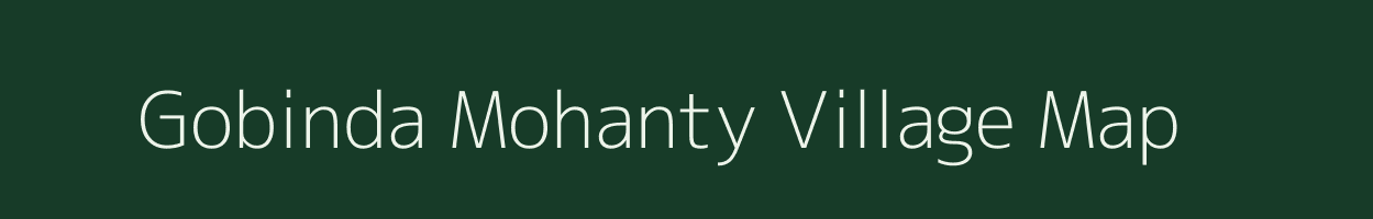 Gobinda Mohanty village map in Odisha