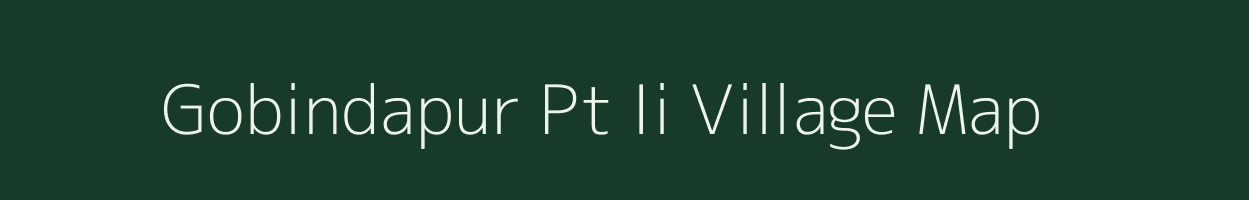 Gobindapur Pt Ii village map in Assam