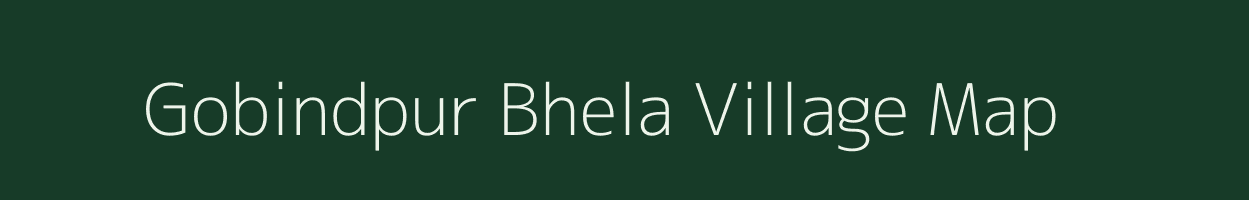 Gobindpur Bhela village map in Bihar