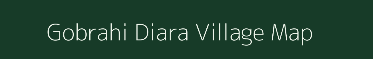 Gobrahi Diara village map in Bihar