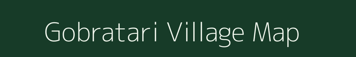 Gobratari village map in Assam