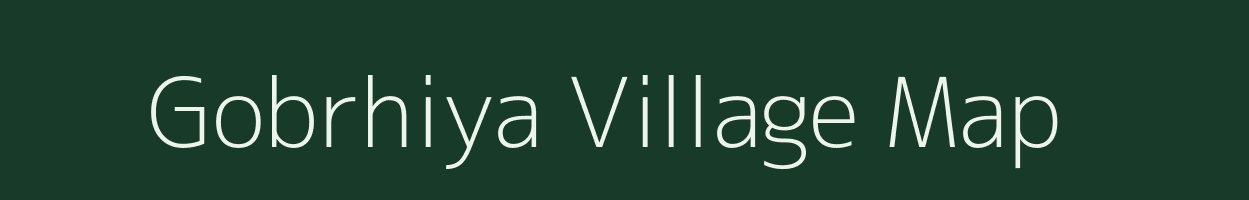 Gobrhiya village map in Uttar Pradesh