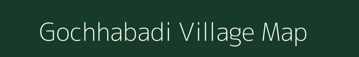 Gochhabadi village map in Odisha