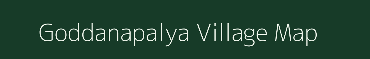 Goddanapalya village map in Karnataka