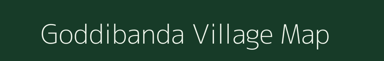 Goddibanda village map in Andhra Pradesh