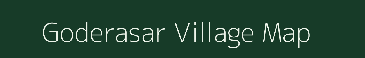 Goderasar village map in Rajasthan