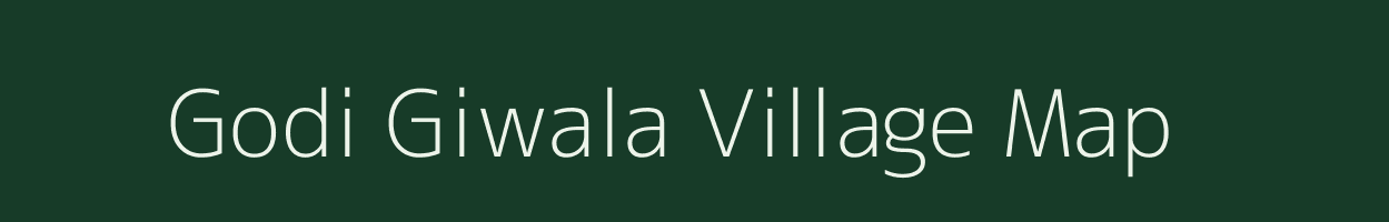 Godi Giwala village map in Uttarakhand