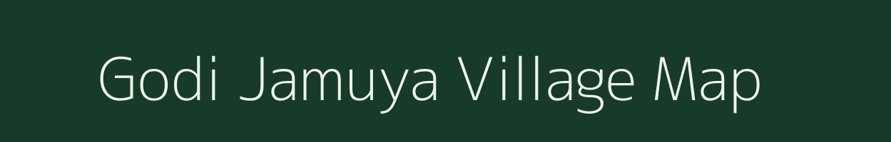 Godi Jamuya village map in Jharkhand