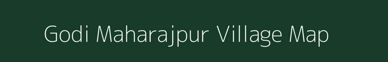Godi Maharajpur village map in Jharkhand