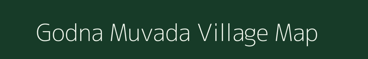 Godna Muvada village map in Gujarat