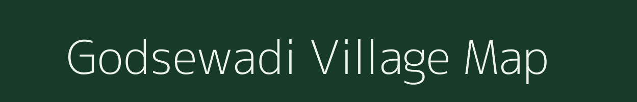 Godsewadi village map in Maharashtra