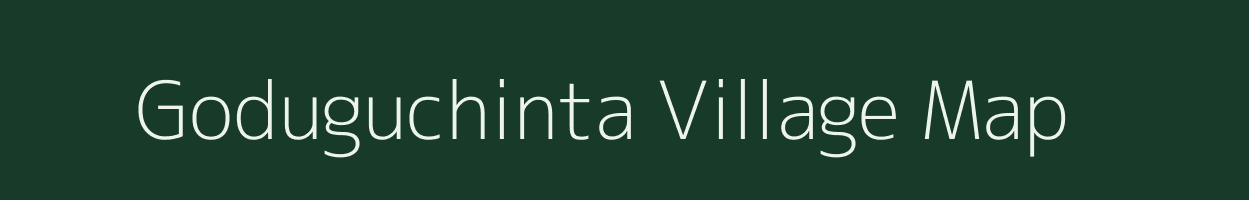 Goduguchinta village map in Andhra Pradesh