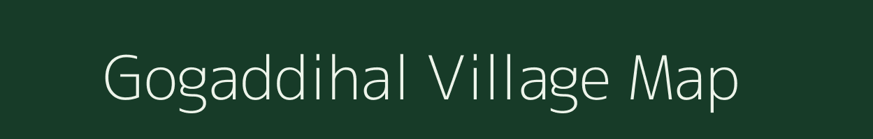 Gogaddihal village map in Karnataka