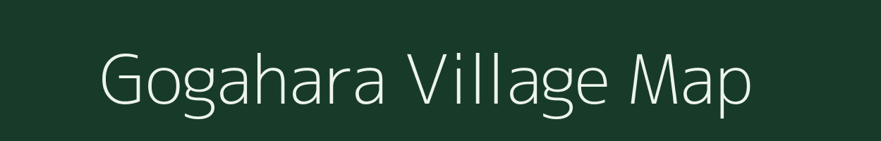 Gogahara village map in Uttar Pradesh