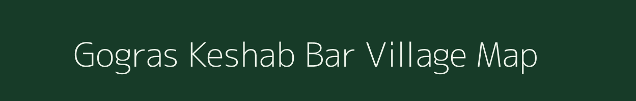 Gogras Keshab Bar village map in West Bengal