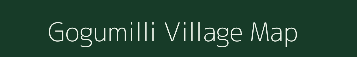 Gogumilli village map in Andhra Pradesh