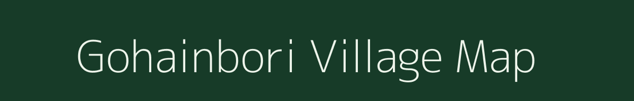 Gohainbori village map in Assam