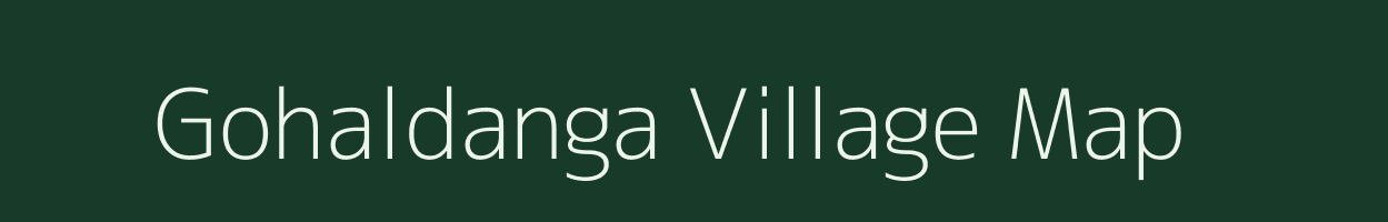 Gohaldanga village map in West Bengal