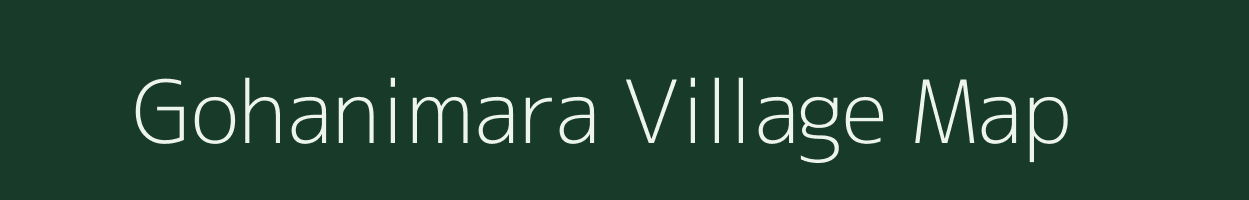 Gohanimara village map in Meghalaya