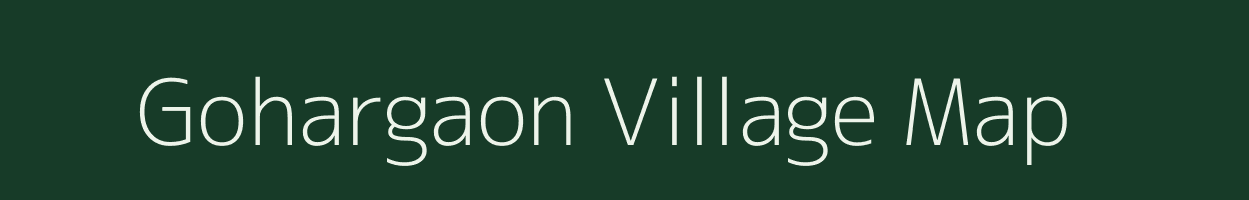 Gohargaon village map in Madhya Pradesh