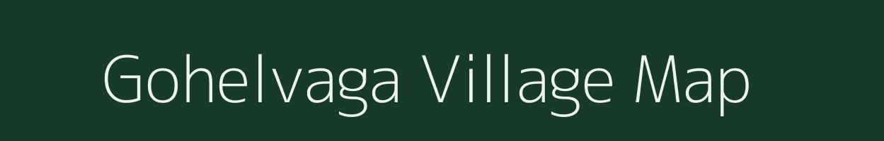 Gohelvaga village map in Gujarat