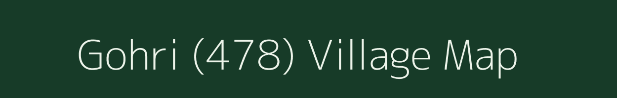 Gohri (478) village map in Himachal Pradesh