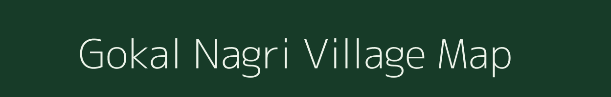 Gokal Nagri village map in Uttar Pradesh