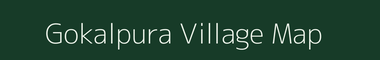 Gokalpura village map in Rajasthan