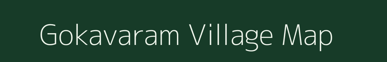 Gokavaram village map in Andhra Pradesh