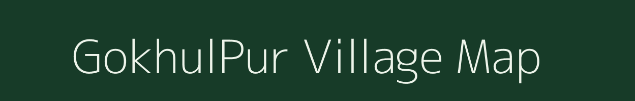 GokhulPur village map in Bihar